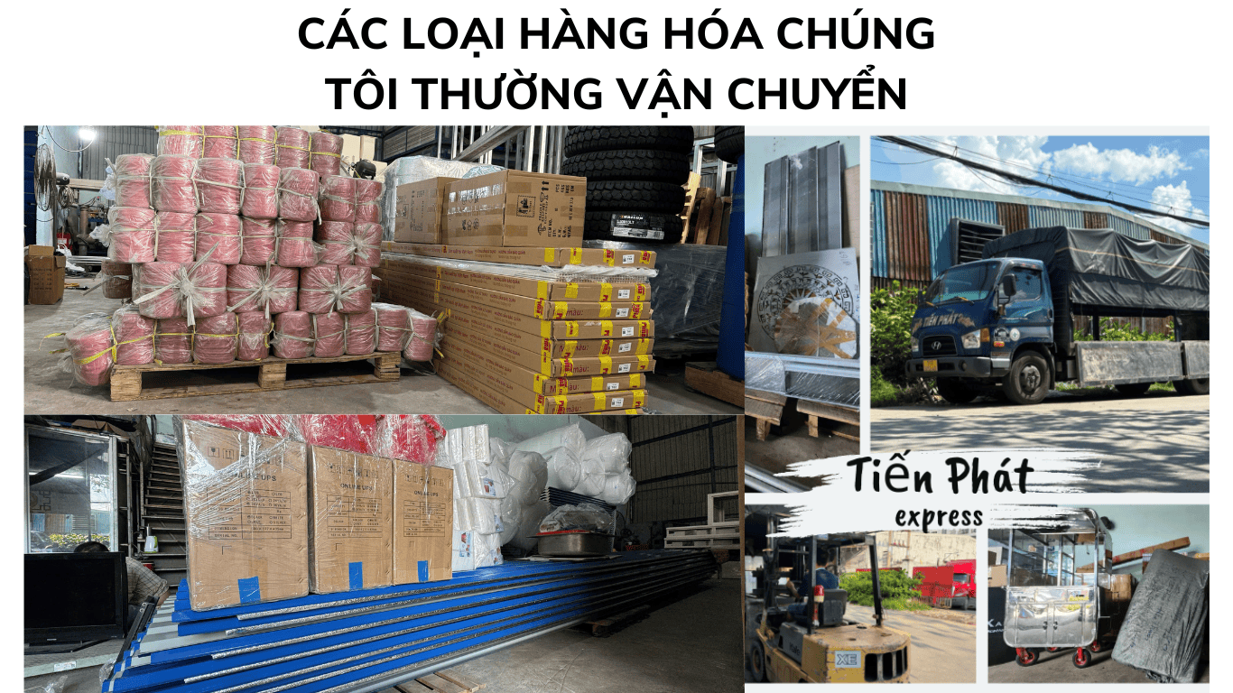 các loại hàng hóa chúng tôi nhận vận chuyển