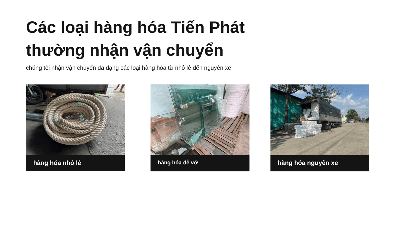 các loại hàng hóa chành xe tiến phát nhận vận chuyển