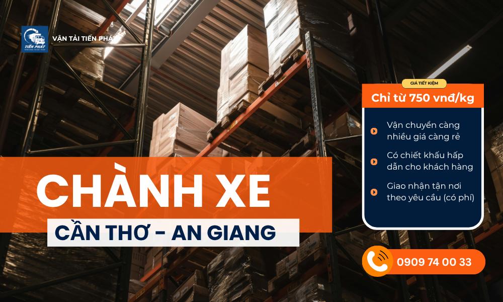 Chành Xe Cần Thơ - An Giang giá rẻ vận chuyển hàng hóa