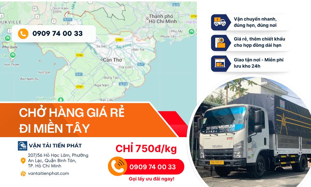Chở hàng đi các tỉnh miền Tây giá rẻ