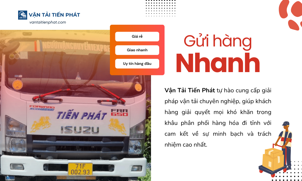 Vận Tải Tiến Phát gửi hàng nhanh trong 1 ngày