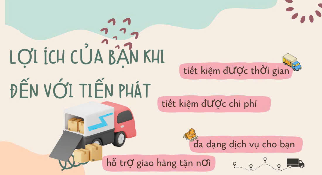 loi-ich-khi-van-chuyen-hang-hoa-tai-chanh-xe-tien-phat