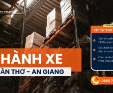 Chành xe gửi hàng Cần Thơ - An Giang Giá Rẻ, Giao Trong Ngày