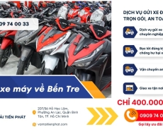 Gửi xe máy Sài Gòn về Bến Tre giá rẻ, giao nhanh trong 1 ngày