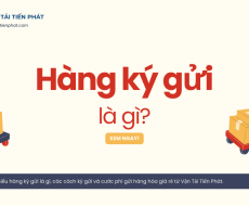 Hàng ký gửi là gì? Lợi ích và cách gửi hàng giá rẻ
