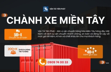 Chành Xe Miền Tây Giá Rẻ, Giao Nhanh, Uy Tín