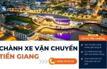 Chành Xe Gửi Hàng Về Tiền Giang