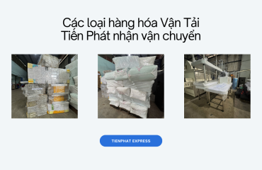 Chành Xe Tiến Phát Vận Chuyển Hàng Hóa Đi Trà Vinh 