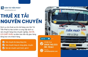 Thuê xe tải chở hàng Hồ Chí Minh đi Trà Vinh giá rẻ, giao nhanh 24h