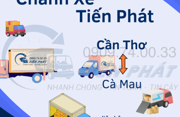 Chành Xe Tiến Phát Vận Chuyển Hàng Hóa Đi Cà Mau Uy Tín-Chất Lượng